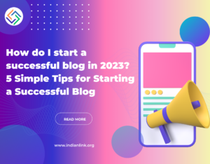 How do I start a successful blog in 2023 5 Simple Tips for Starting a Successful Blog new
